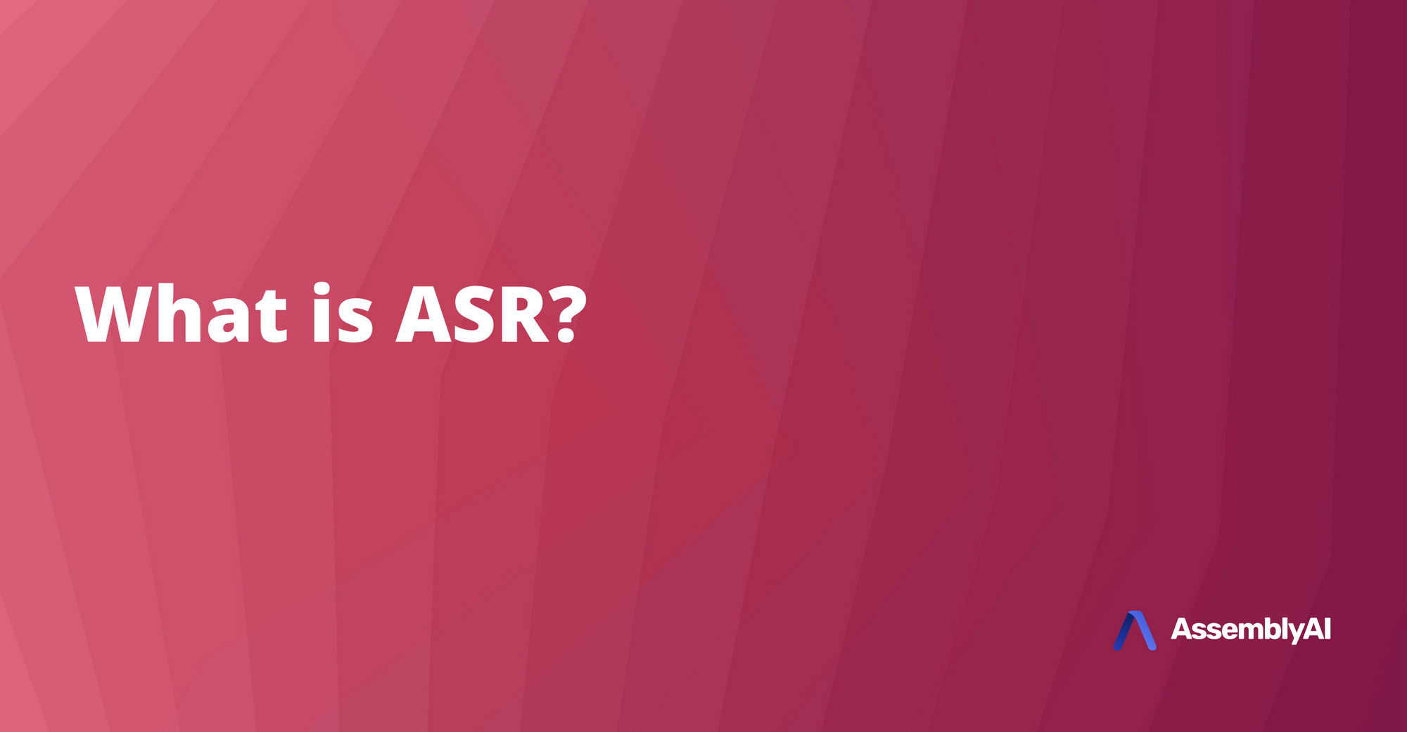 What Is ASR An Overview Of Automatic Speech Recognition