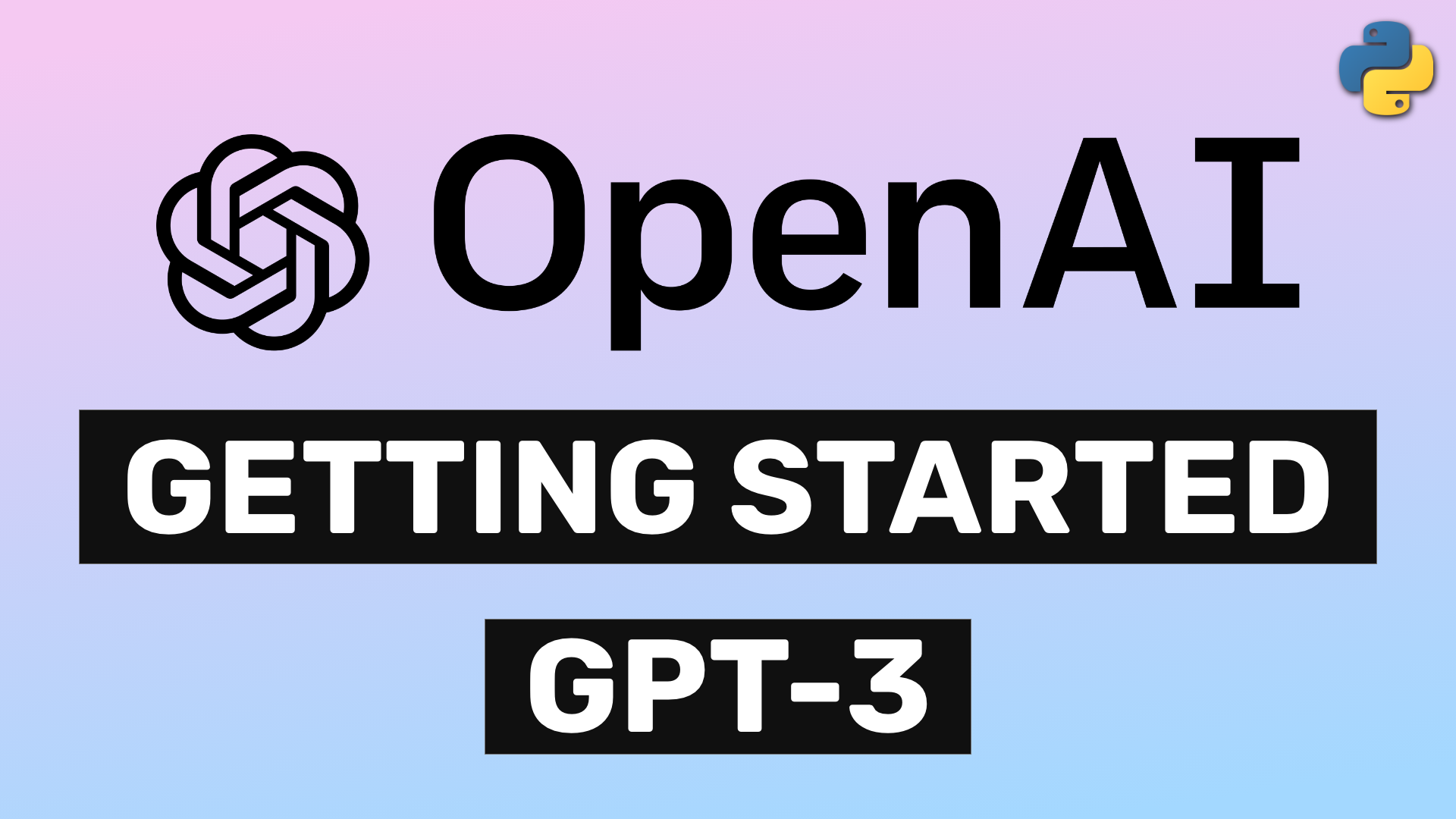 OpenAI Tutorial #1 - Intro & Setup 