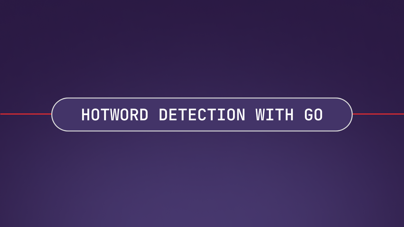 How to Do Hotword Detection with Streaming Speech-to-Text and Go