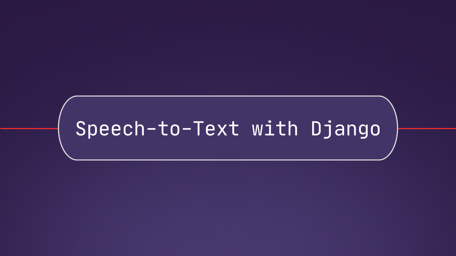 Speech-to-Text with Django